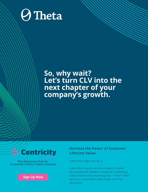 Customer Lifetime Value As Your North Star - Page 22